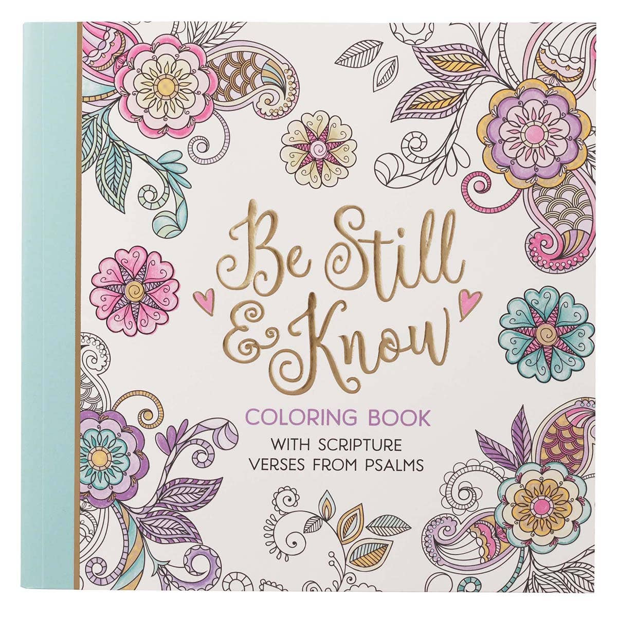 Be Still & Know Coloring Book