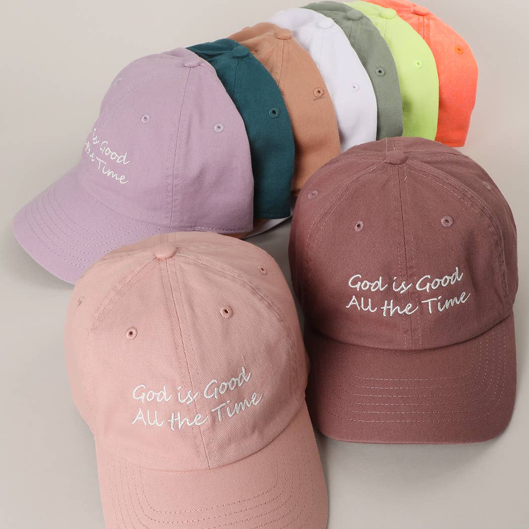 God is Good All The Time Cap