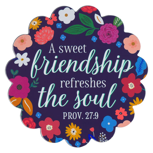 Sweet Friendship Prov. 27:9 Floral Magnet