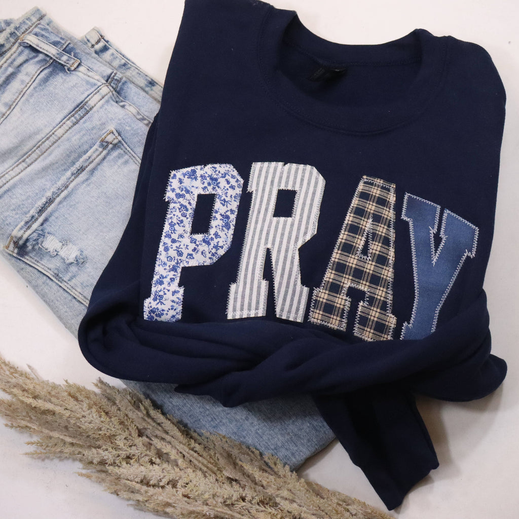 Pray Sweatshirt