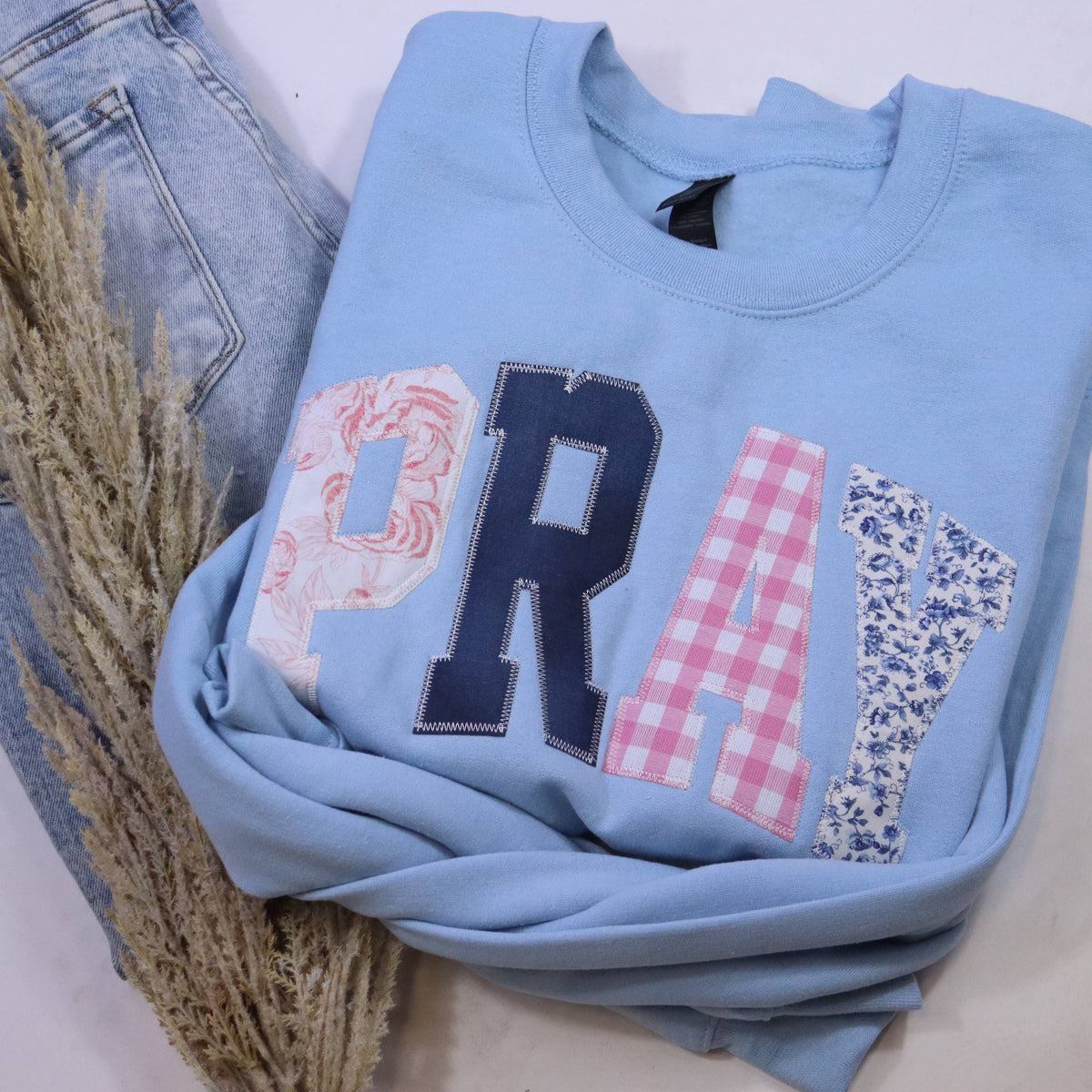 Pray Sweatshirt
