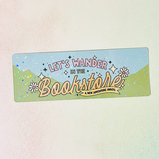 Bookmark Let's Wander In The Bookstore