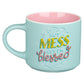 Hot Mess But I'm Blessed Ceramic Mug