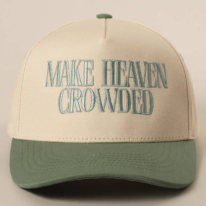 MAKE HEAVEN CROWDED Trucker Hat