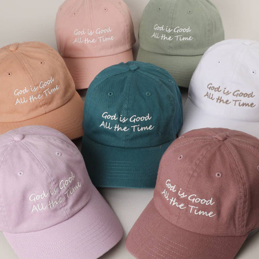 God is Good All The Time Cap