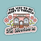 The Way To My Heart Sticker