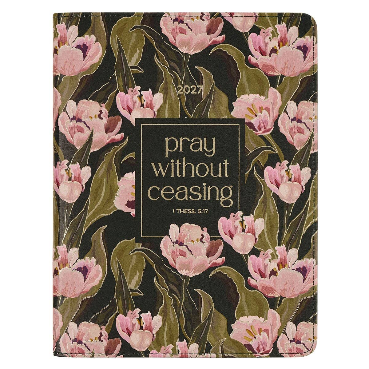 18-Month Prayer Planner 1 Thessalonians 5:16
