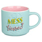 Hot Mess But I'm Blessed Ceramic Mug